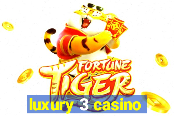 luxury 3 casino